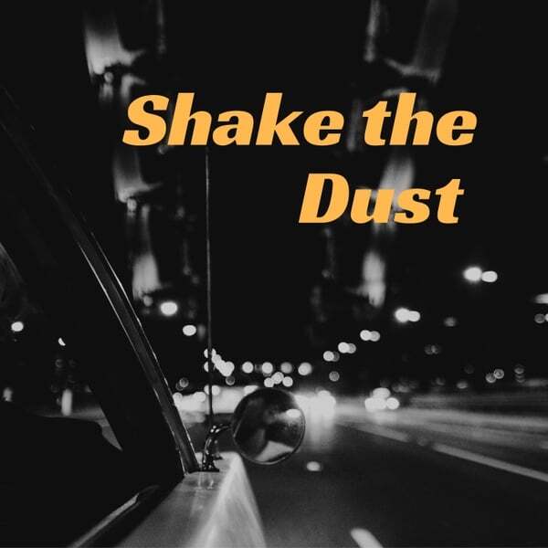 Shake the Dust - Shake the Dust